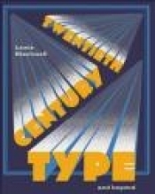 Twentieth Century Type and Beyond