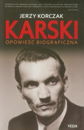 Karski Opowieść biograficzna - Korczak Jerzy