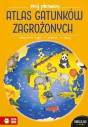 Mój pierwszy atlas gatunków zagrożonych - Katarzyna Zioła-Zemczak