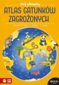 Mój pierwszy atlas gatunków zagrożonych - Katarzyna Zioła-Zemczak