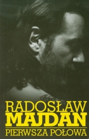 Pierwsza połowa - Majdan Radosław