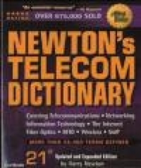 Newton's Telecom Dictionary Covering Telecommunications Netw Harry Newton,  Newton