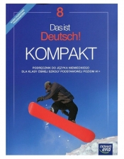 Das ist Deutsch! KOMPAKT. Podręcznik do języka niemieckiego dla klasy ósmej szkoły podstawowej - Szkoła podstawowa 4-8. Reforma 2017