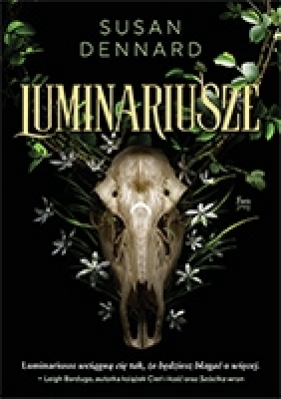 Luminariusze - Dennard Susan