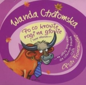 Po co krowie rogi na głowie i inne wiersze (Audiobook) - Chotomska Wanda