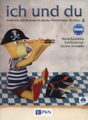 ich und du 3 Materiały ćwiczeniowe - Ewa Krawczyk, Lucyna Zastąpiło, Marta Kozubska