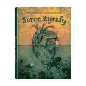 Serce żyrafy - Sofia Chanfreau, Amanda Chanfreau