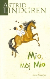 Mio, mój Mio - Astrid Lindgren