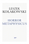 Horror metaphysicus Kołakowski Leszek