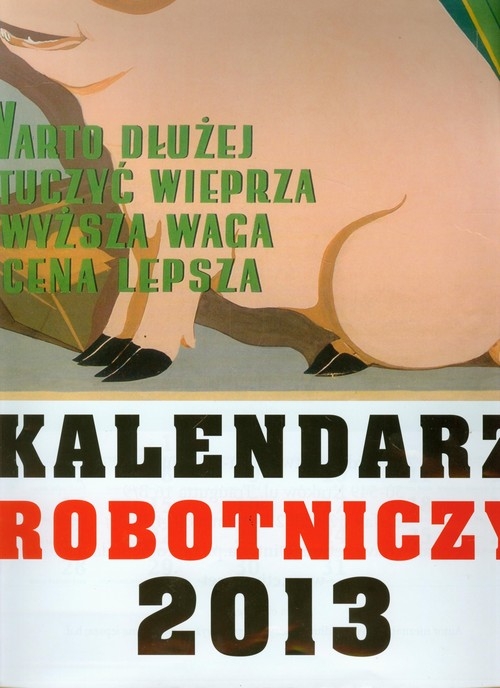 Kalendarz 2013 Robotniczy