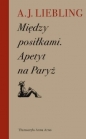 Między posiłkami. Apetyt na Paryż - Abbott Joseph Liebling