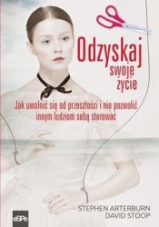 Odzyskaj swoje życie - Stephen Arteburn