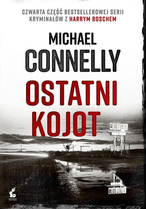 Harry Bosch 4 Ostatni kojot