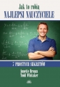 Jak to robią najlepsi nauczyciele 7 prostych sekretów - Todd Whitaker