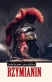 Rzymianin - Gałuszko Jarosław
