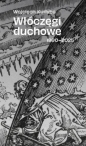 Włóczęgi duchowe 1990-2025 - Wojciech Kudyba