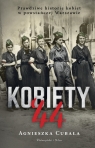 Kobiety`,44. Prawdziwe historie kobiet w powstańczej Warszawie Agnieszka Cubała
