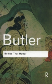Bodies That Matter - Butler  Judith