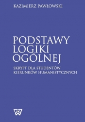 Podstawy logiki ogólnej - Pawłowski Kazimierz
