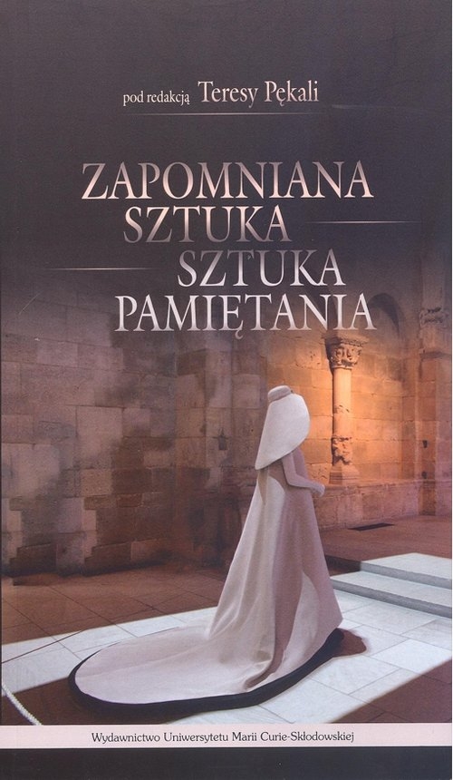 Zapomniana sztuka sztuka pamiętania