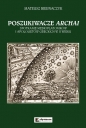 Poszukiwacze Archai Spotkanie medioplatoników i apologetów greckich w II wieku - Mateusz Biernaczyk