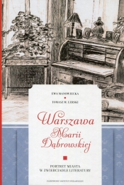 Warszawa Marii Dąbrowskiej - Manowiecka Ewa, Lerski Tomasz M.