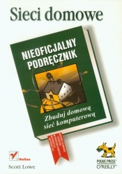 Sieci domowe Nieoficjalny podręcznik
