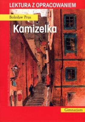 Kamizelka. Lektura z opracowaniem - Bolesław Prus