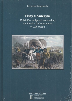 Listy z Ameryki - Krystyna Szelągowska