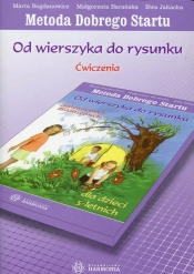 Metoda Dobrego Startu Od wierszyka do rysunku Ćwiczenia - Marta Bogdanowicz, Małgorzata Barańska, Ewa Jakacka