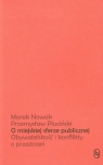 O miejskiej sferze publicznej Teoria i praktyka tom 1 Obywatelskość i