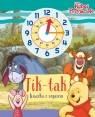  Tik-tak. Książka z zegarem. Disney Kubuś i przyjaciele