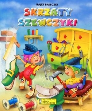 Skrzaty Szewczyki Bajki bajeczki