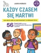 Każdy czasem się martwi - Lauren Mosback
