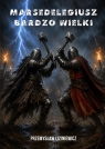 Marsedelegiusz bardzo wielki