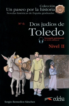 Paseo por la historia: Dos judios de Toledo - Sergio Remedios Sánchez