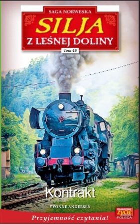 Silja z Leśnej Doliny Tom 46 - Yvonne Andersen