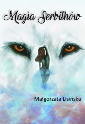 Magia Serbithów - Lisińska Małgorzata