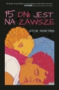 15 dni jest na zawsze - Vitor Martins