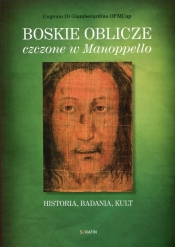 Boskie oblicze czczone w Manoppello