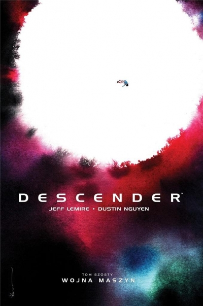 Descender. Tom 6. Wojna maszyn