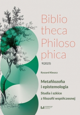 Metafilozofia i epistemologia - Ryszard Kleszcz