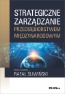  Strategiczne zarządzanie przedsiębiorstwem międzynarodowym