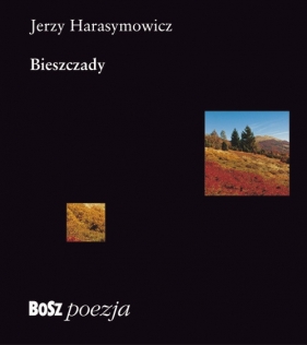 Bieszczady - Harasymowicz Jerzy