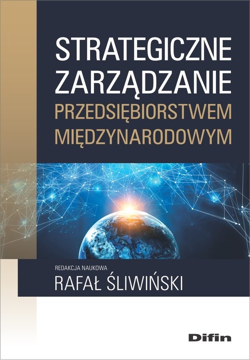 Strategiczne zarządzanie przedsiębiorstwem międzynarodowym