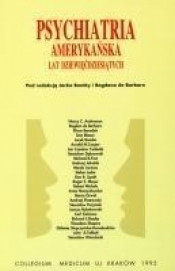 Psychiatria amerykańska lat dziewięćdziesiątych - Jacek Bomba