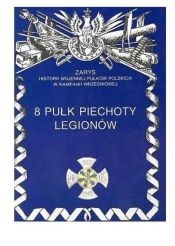 8 Pułk Piechoty Legionów - Odziemkowski Janusz