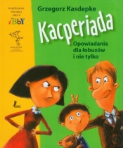 Kacperiada - Grzegorz Kasdepke