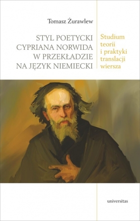 Styl poetycki Cypriana Norwida w przekładzie na język niemiecki. - Żurawlew Tomasz