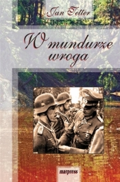 W mundurze wroga - Jan Tetter